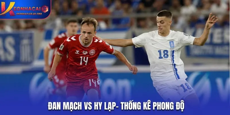 Soi kèo Đan Mạch vs Hy Lạp - thống kê phong độ trước trận