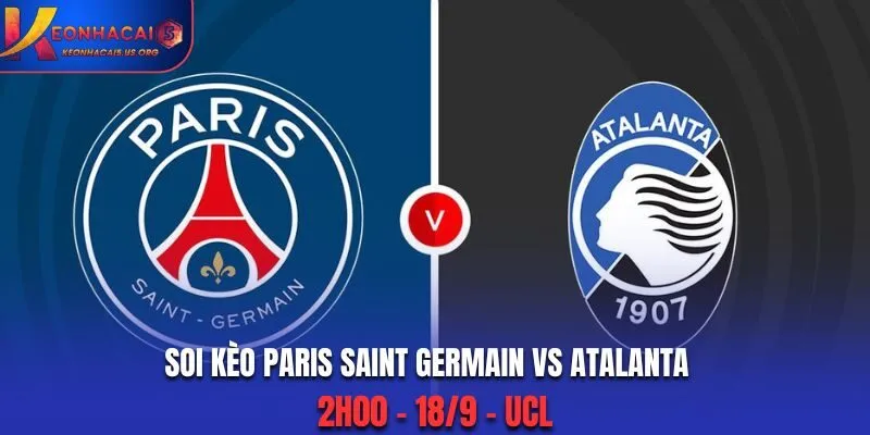 soi keo paris saint germain vs atalanta