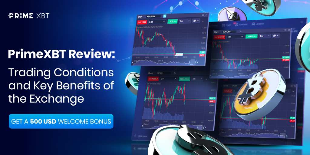 Explore the Features and Benefits of PrimeXBT Broker